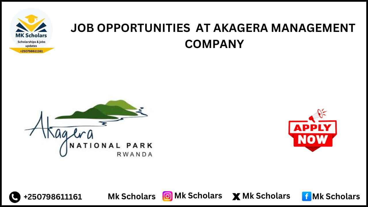 JOB OPPORTUNITIES  AT AKAGERA MANAGEMENT COMPANY